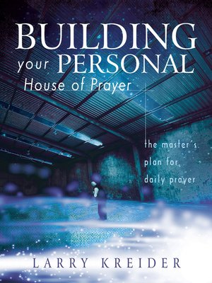 cover image of Building Your Personal House of Prayer